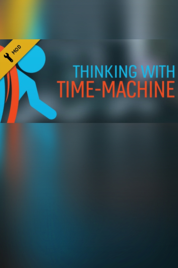 Thinking with Time Machine